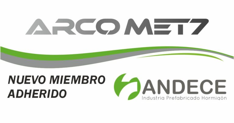 Arco Met7 nuevo miembro adherido de ANDECE